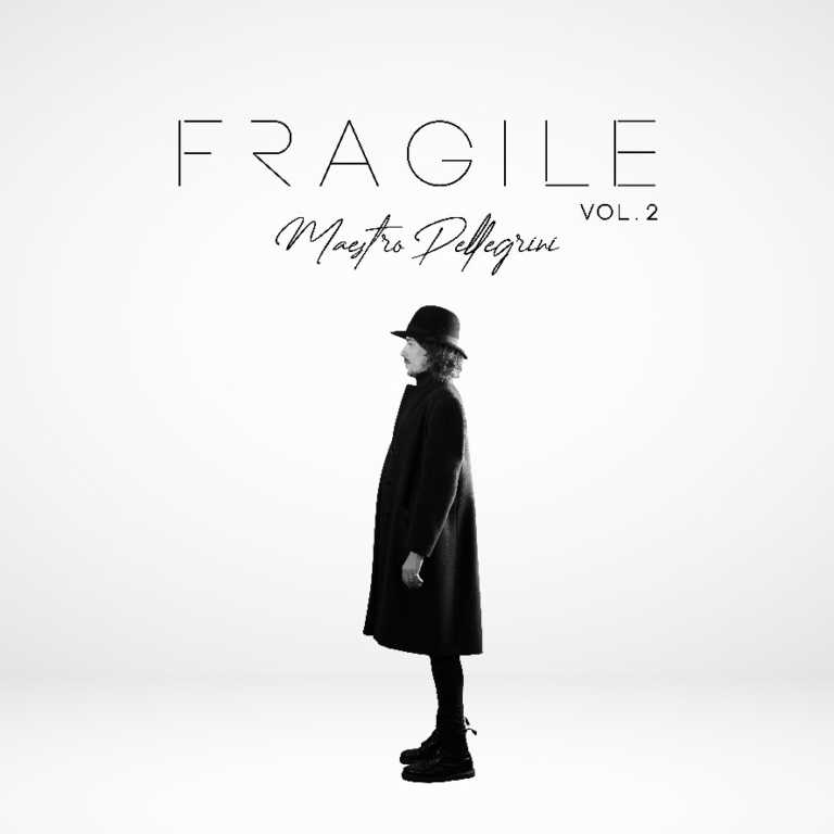 Maestro Pellegrini, domani esce il nuovo ep “Fragile, Vol. 2”
