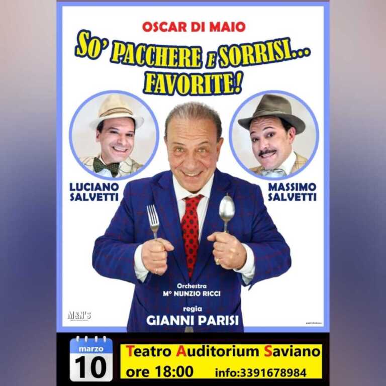 Lo Spettacolo “SO PACCHERE E SORRISE” Arriva al Teatro Auditorium di Saviano il 10 Marzo