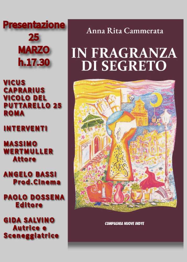 “IN FRAGRANZA DI SEGRETO” IL LIBRO DI ANNA RITA CAMMERATA