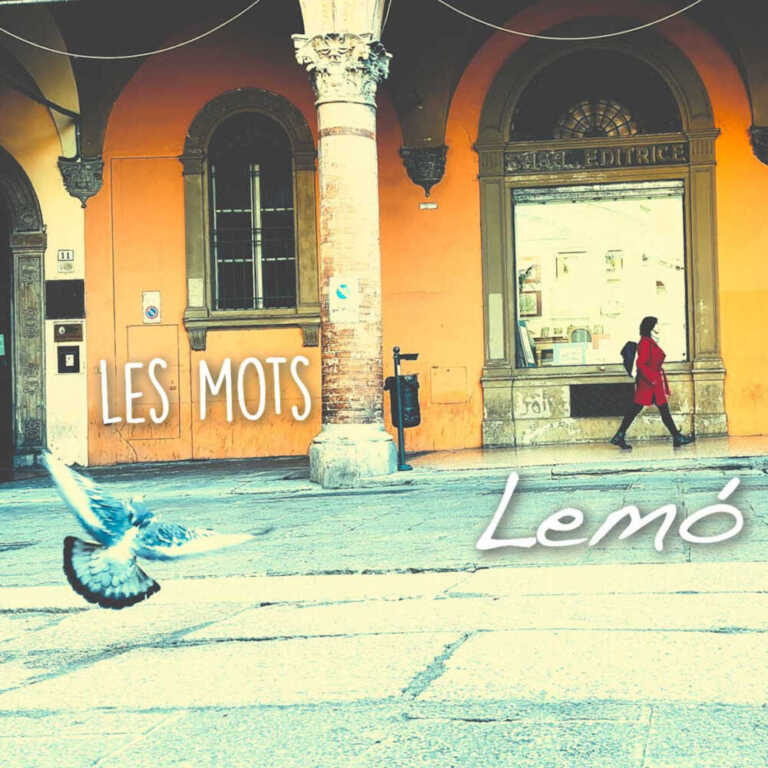 LEMÓ: dal 12 aprile in radio “LES MOTS” il nuovo singolo. Annunciati i primi live